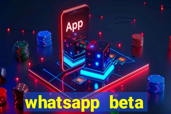 whatsapp beta 3.3.10 baixar